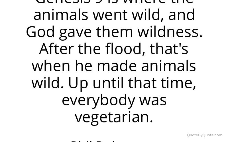 Preview image for this quote by Phil Robertson