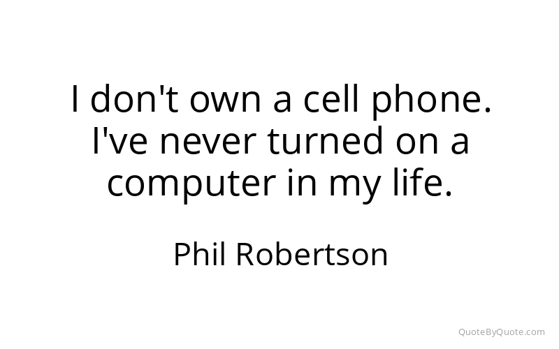 Preview image for this quote by Phil Robertson