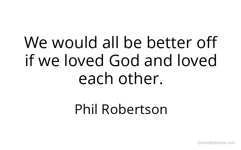 Preview image for this quote by Phil Robertson