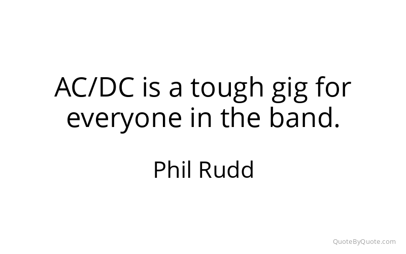 Preview image for this quote by Phil Rudd