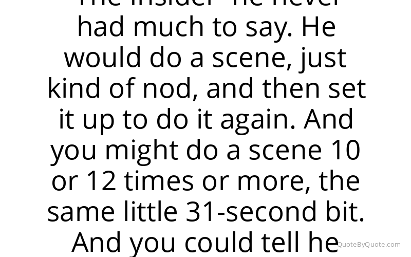 Preview image for this quote by Philip Baker Hall