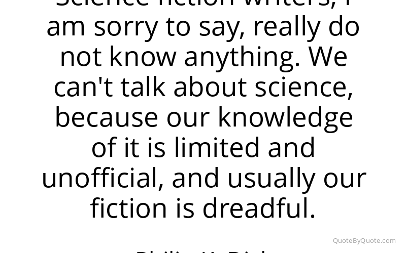 Preview image for this quote by Philip K. Dick