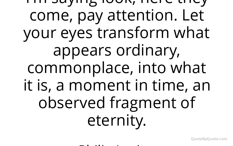 Preview image for this quote by Philip Levine