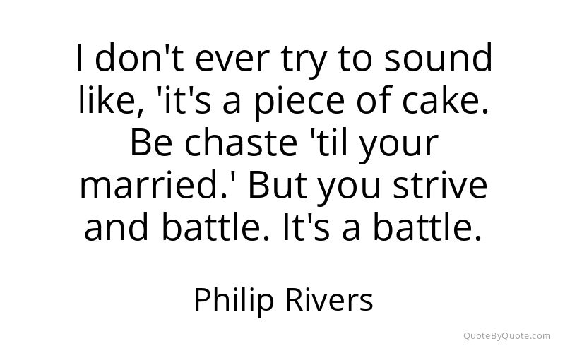 Preview image for this quote by Philip Rivers