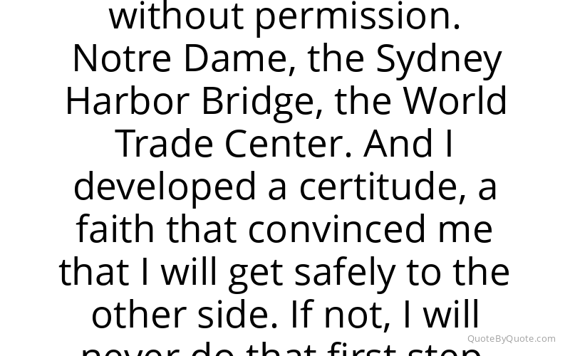 Preview image for this quote by Philippe Petit