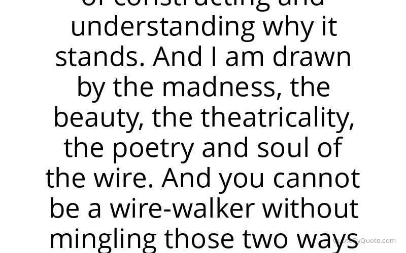 Preview image for this quote by Philippe Petit
