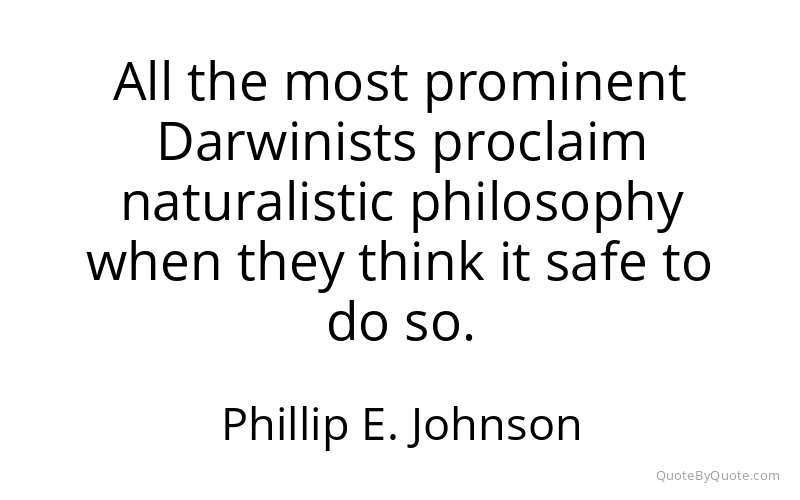 Preview image for this quote by Phillip E. Johnson