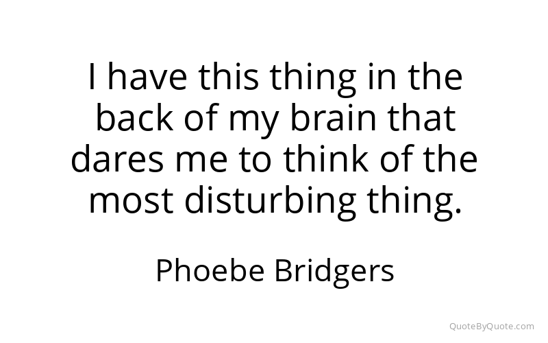 Preview image for this quote by Phoebe Bridgers