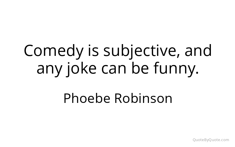 Preview image for this quote by Phoebe Robinson