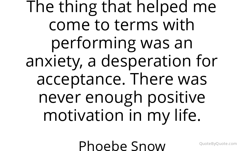 Preview image for this quote by Phoebe Snow