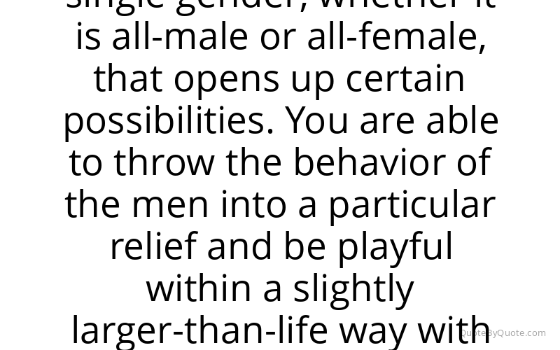 Preview image for this quote by Phyllida Lloyd