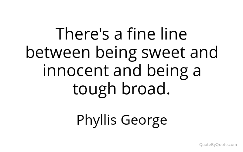 Preview image for this quote by Phyllis George