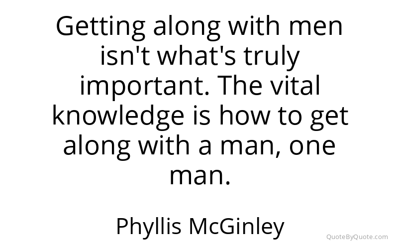 Preview image for this quote by Phyllis McGinley