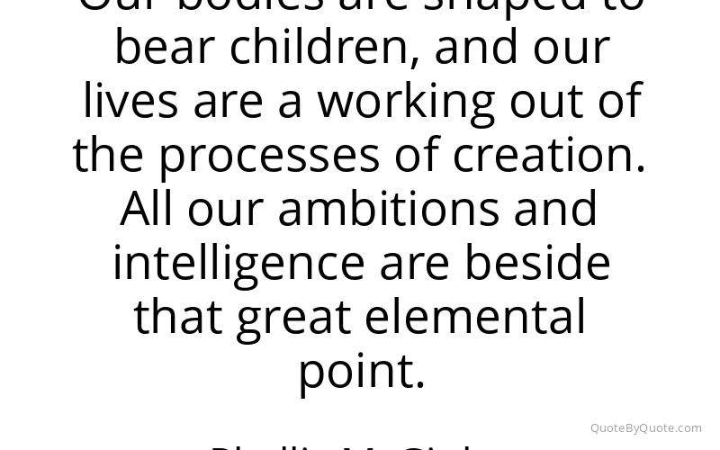 Preview image for this quote by Phyllis McGinley