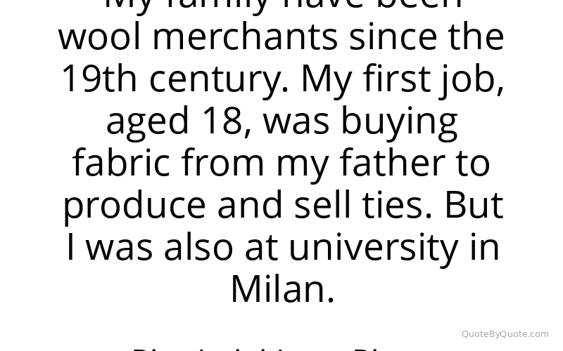 Preview image for this quote by Pier Luigi Loro Piana