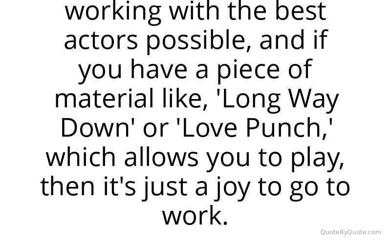 Preview image for this quote by Pierce Brosnan