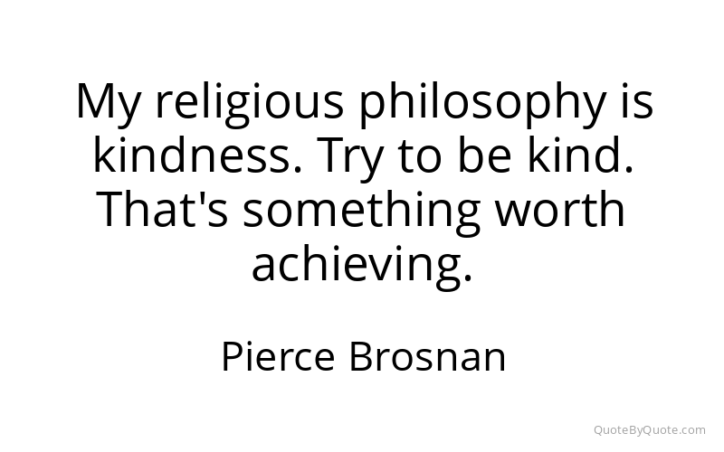 Preview image for this quote by Pierce Brosnan