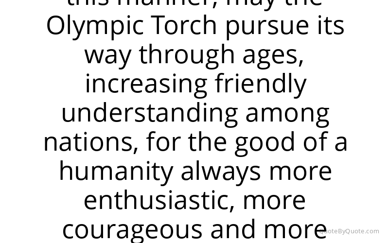 Preview image for this quote by Pierre de Coubertin