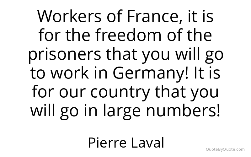 Preview image for this quote by Pierre Laval