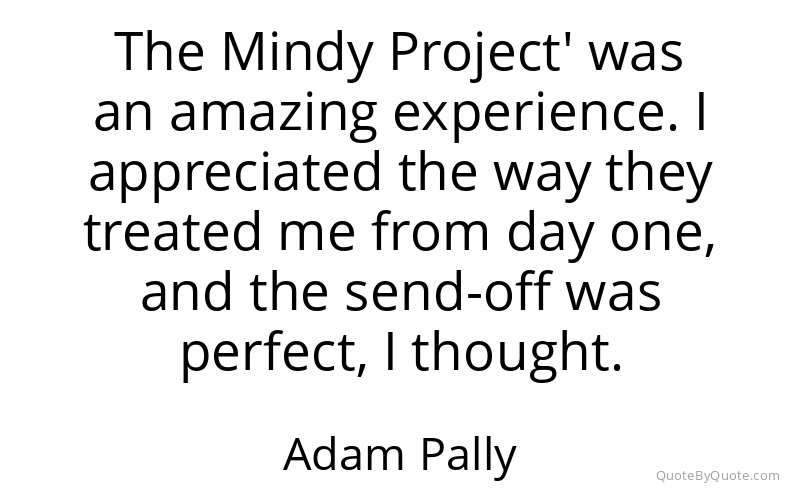 Preview image for this quote by Adam Pally