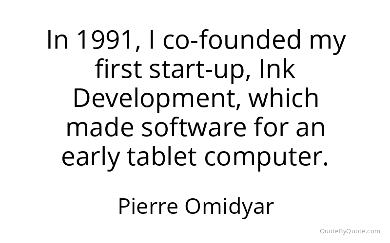 Preview image for this quote by Pierre Omidyar
