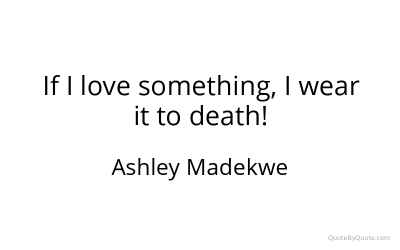Preview image for this quote by Ashley Madekwe