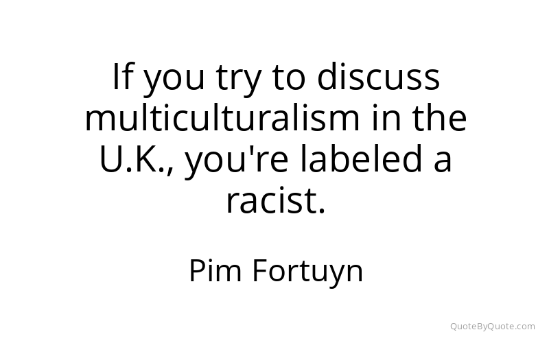 Preview image for this quote by Pim Fortuyn
