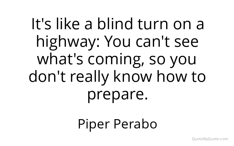 Preview image for this quote by Piper Perabo