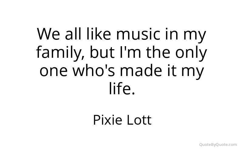 Preview image for this quote by Pixie Lott