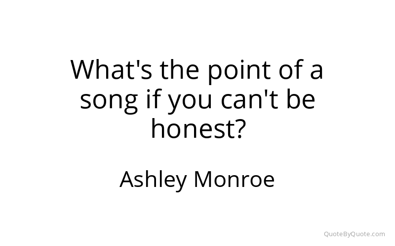 Preview image for this quote by Ashley Monroe