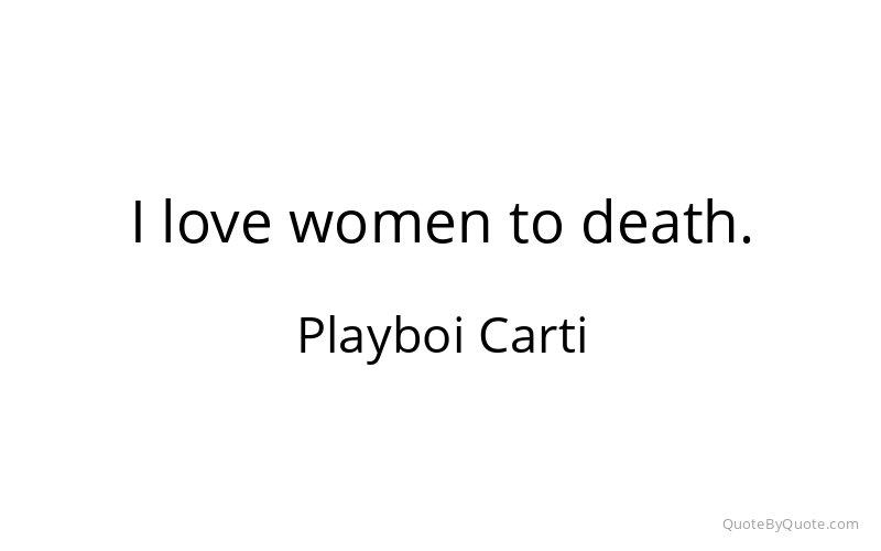 Preview image for this quote by Playboi Carti