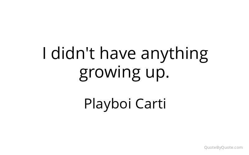 Preview image for this quote by Playboi Carti