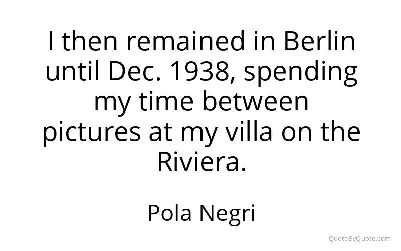 Preview image for this quote by Pola Negri