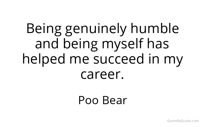 Preview image for this quote by Poo Bear