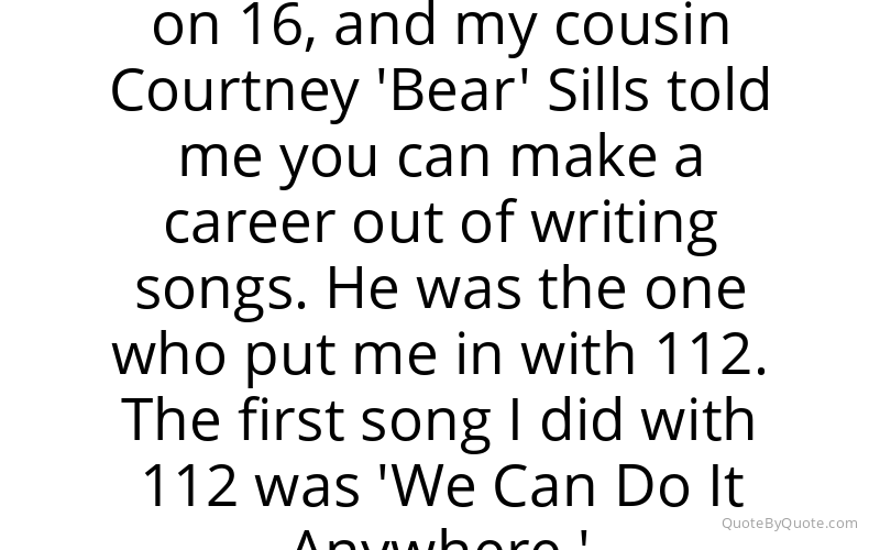 Preview image for this quote by Poo Bear