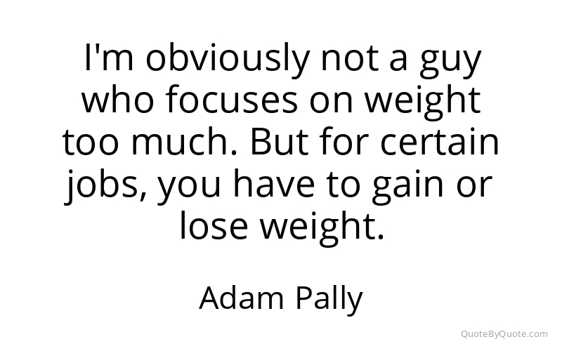 Preview image for this quote by Adam Pally