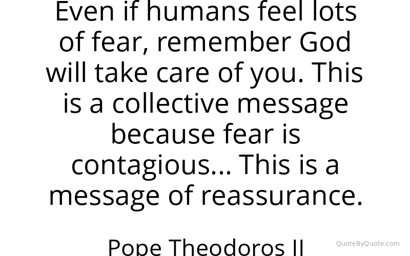 Preview image for this quote by Pope Theodoros II