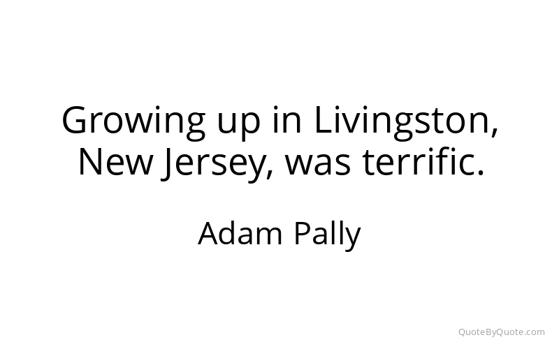 Preview image for this quote by Adam Pally