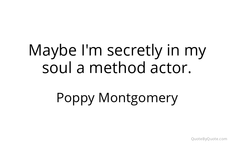 Preview image for this quote by Poppy Montgomery