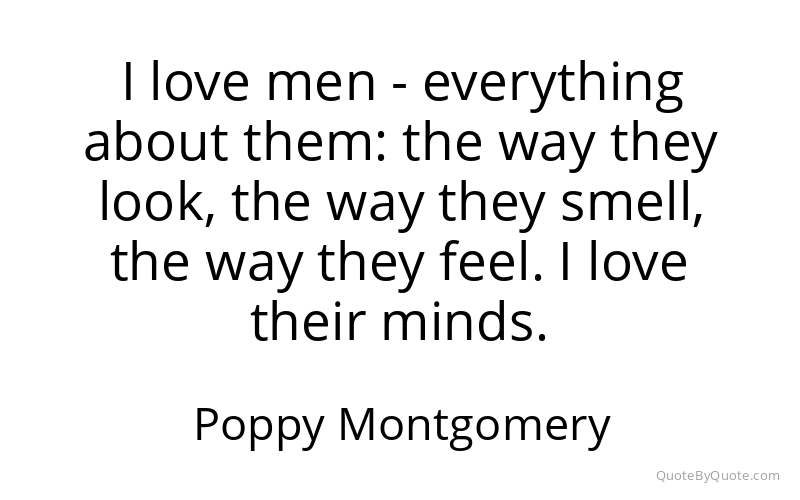 Preview image for this quote by Poppy Montgomery