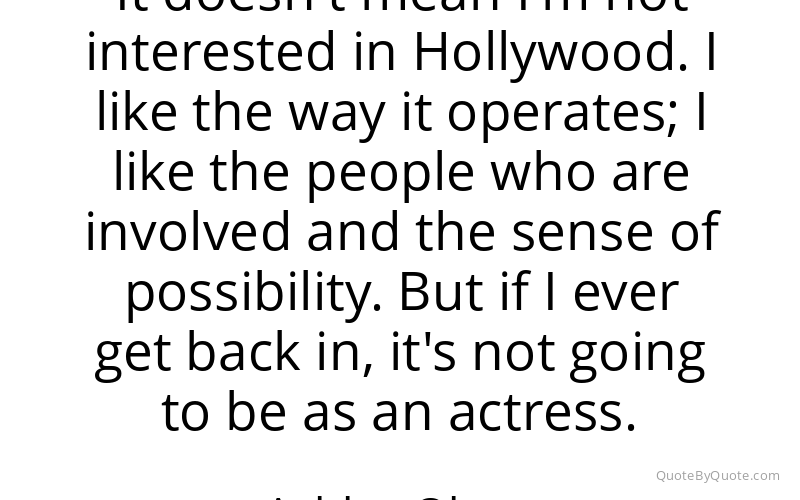 Preview image for this quote by Ashley Olsen
