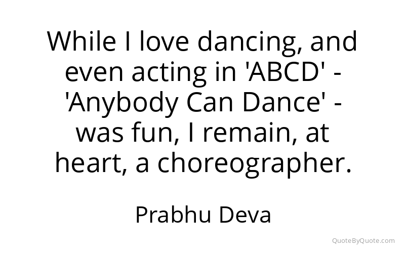 Preview image for this quote by Prabhu Deva