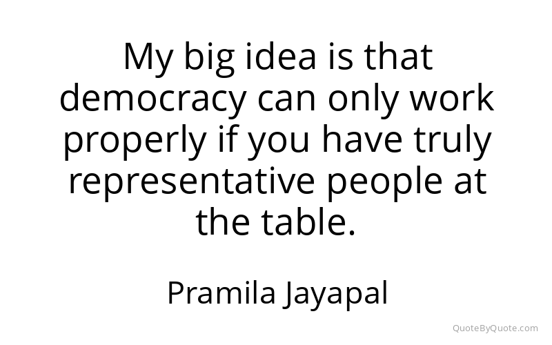Preview image for this quote by Pramila Jayapal