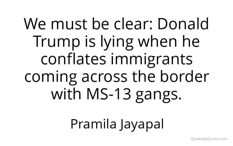 Preview image for this quote by Pramila Jayapal