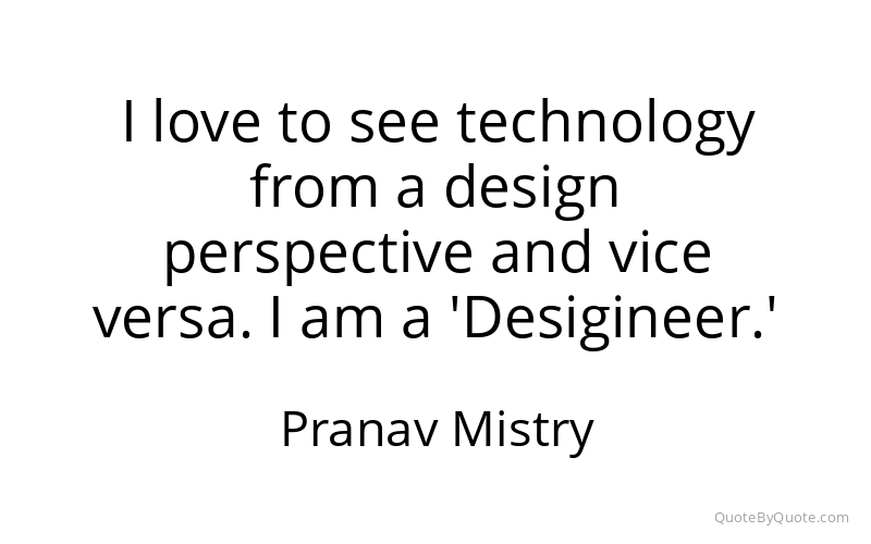 Preview image for this quote by Pranav Mistry