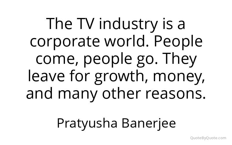 Preview image for this quote by Pratyusha Banerjee
