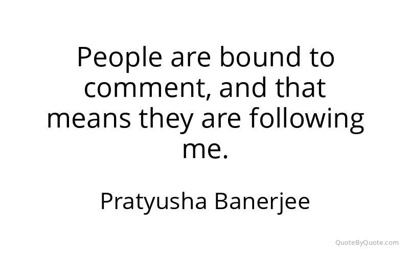 Preview image for this quote by Pratyusha Banerjee