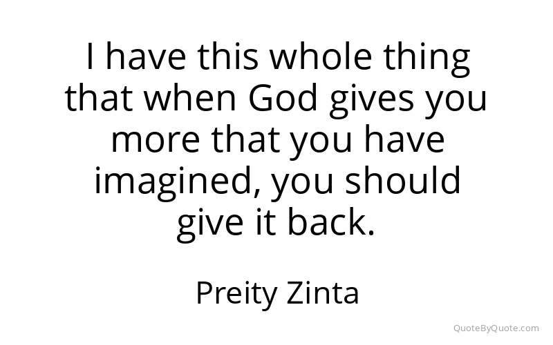 Preview image for this quote by Preity Zinta