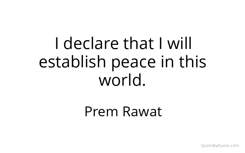 Preview image for this quote by Prem Rawat