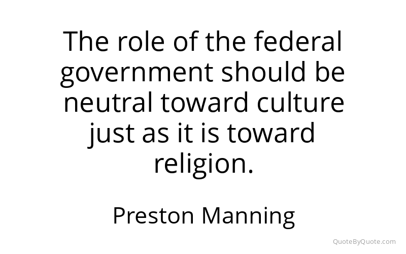 Preview image for this quote by Preston Manning